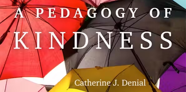 "A Pedagogy of Kindness" Workshop
