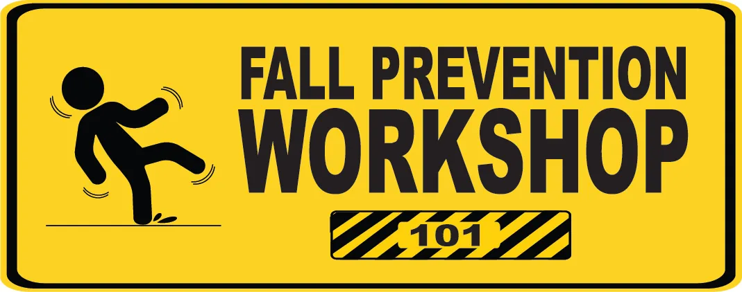 Fall Prevention 101 Workshop