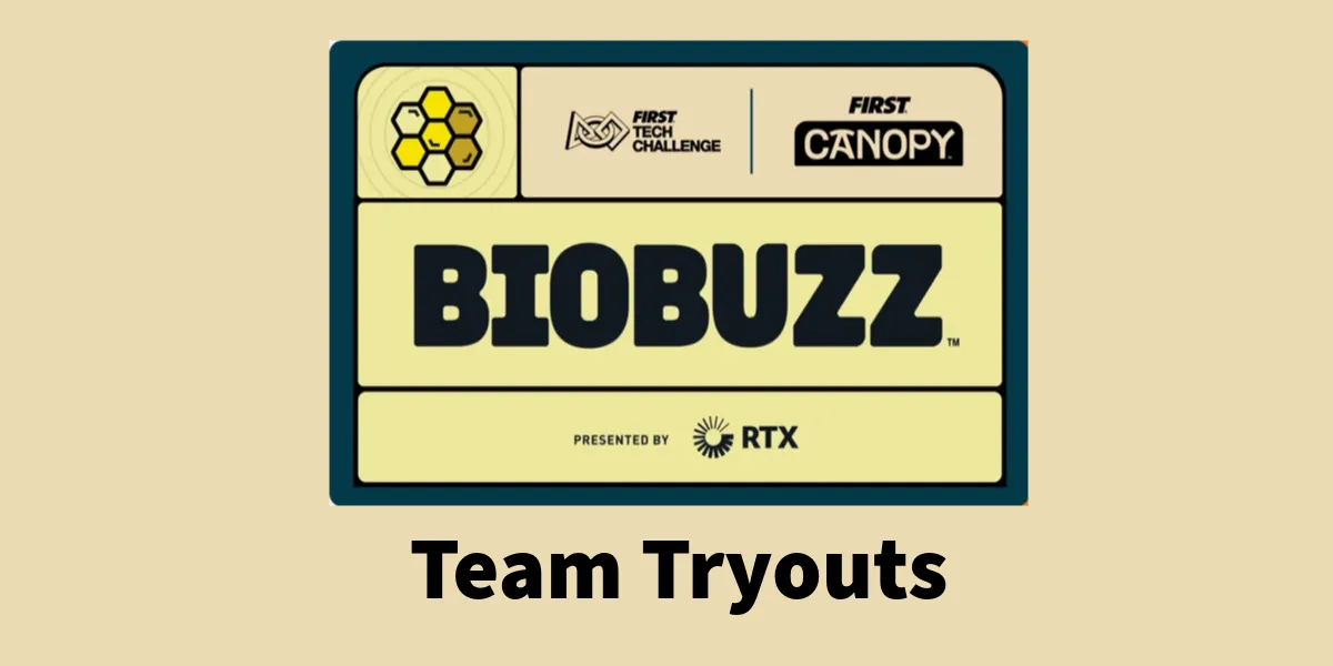 FIRST TECH Challenge - Team Tryouts