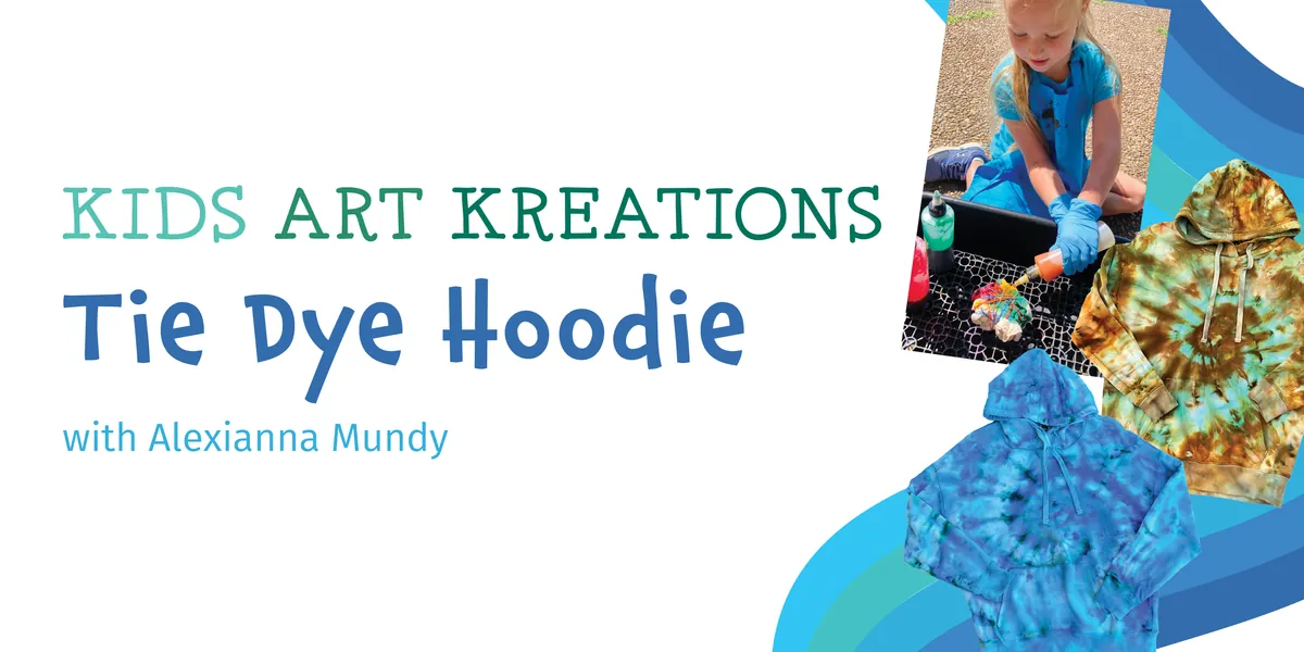 Kids Art Kreations  |  Tie Dye Hoodie