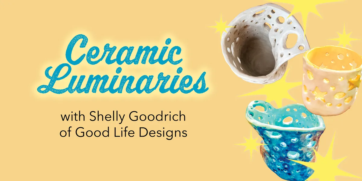 Private Class: Ceramic Luminaries  |  BeeHive Homes