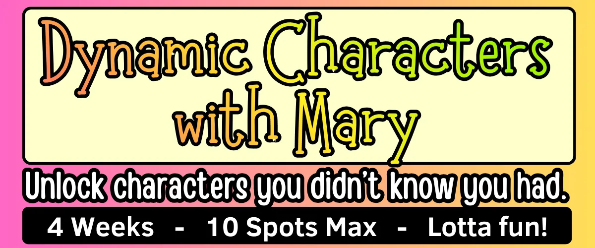 Dynamic Characters with Mary (4 week online improv class)