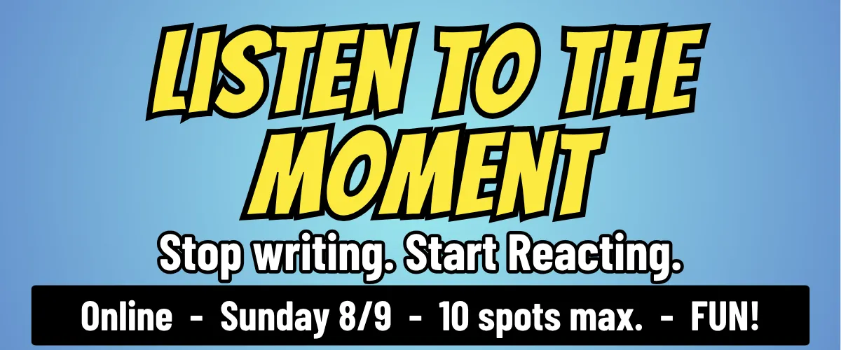 Listen to the Moment [In Person Workshop]