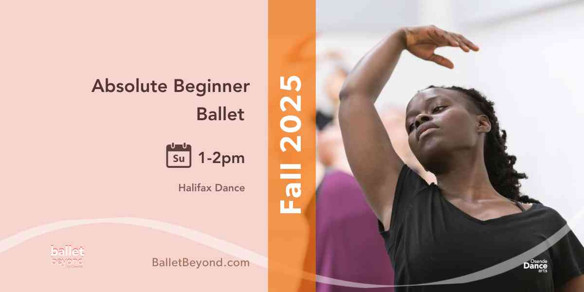 🩰 Absolute Beginner Ballet (Sundays)