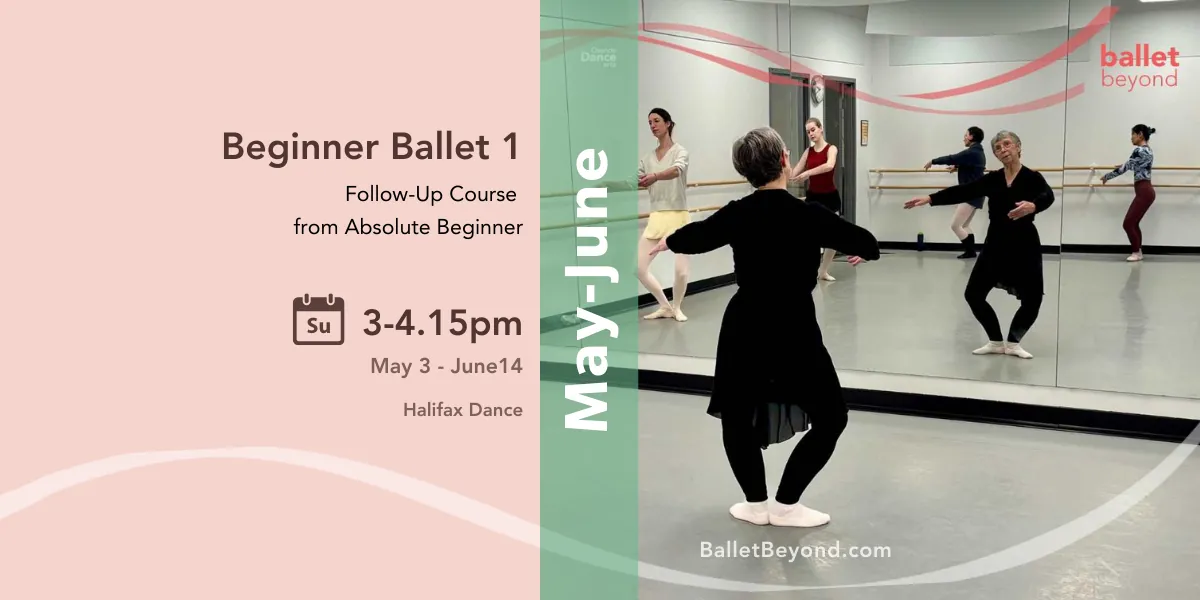 🩰 Beginner Ballet 1 (Sundays) May-June