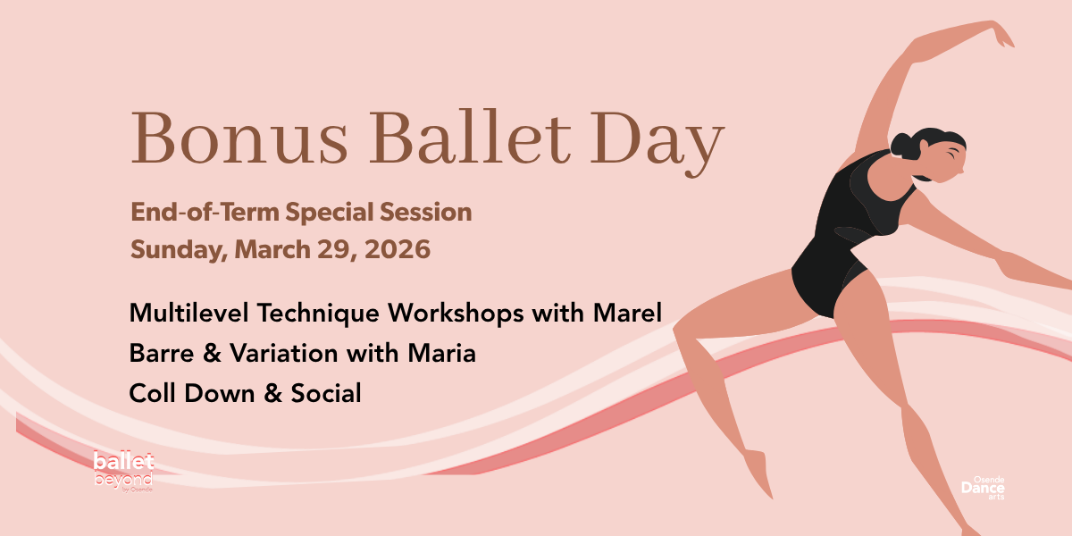 Ballet Bonus: End-of-Term Special Session