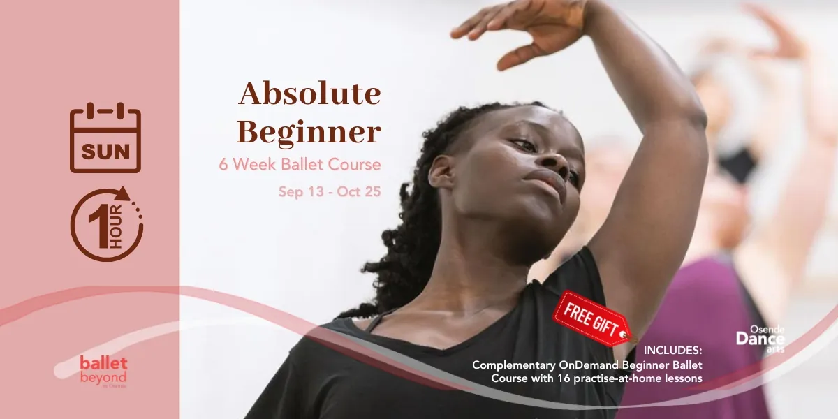 🍁  Absolute Beginner Ballet 6-Week Course