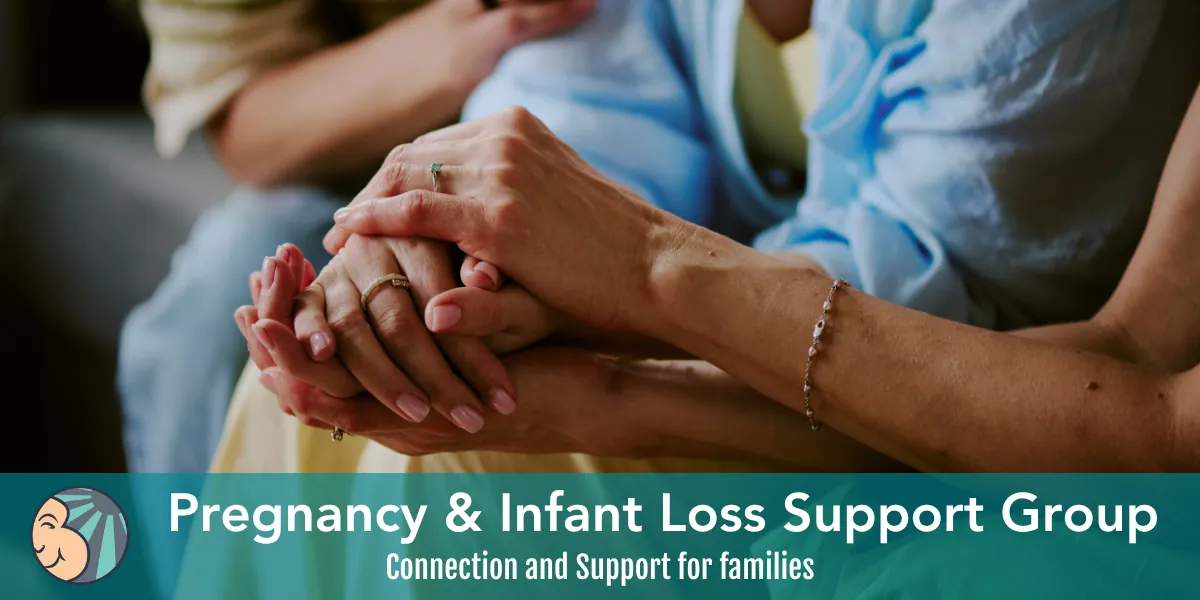 Pregnancy & Infant Loss Support Group