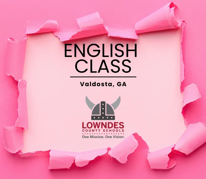 Lowndes County Schools/English Class 2026/Thursdays/10 Weeks