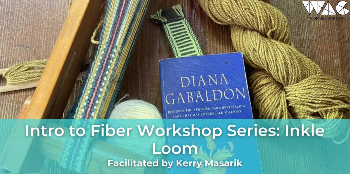 Introduction to Fiber Workshop Series: The Inkle Loom