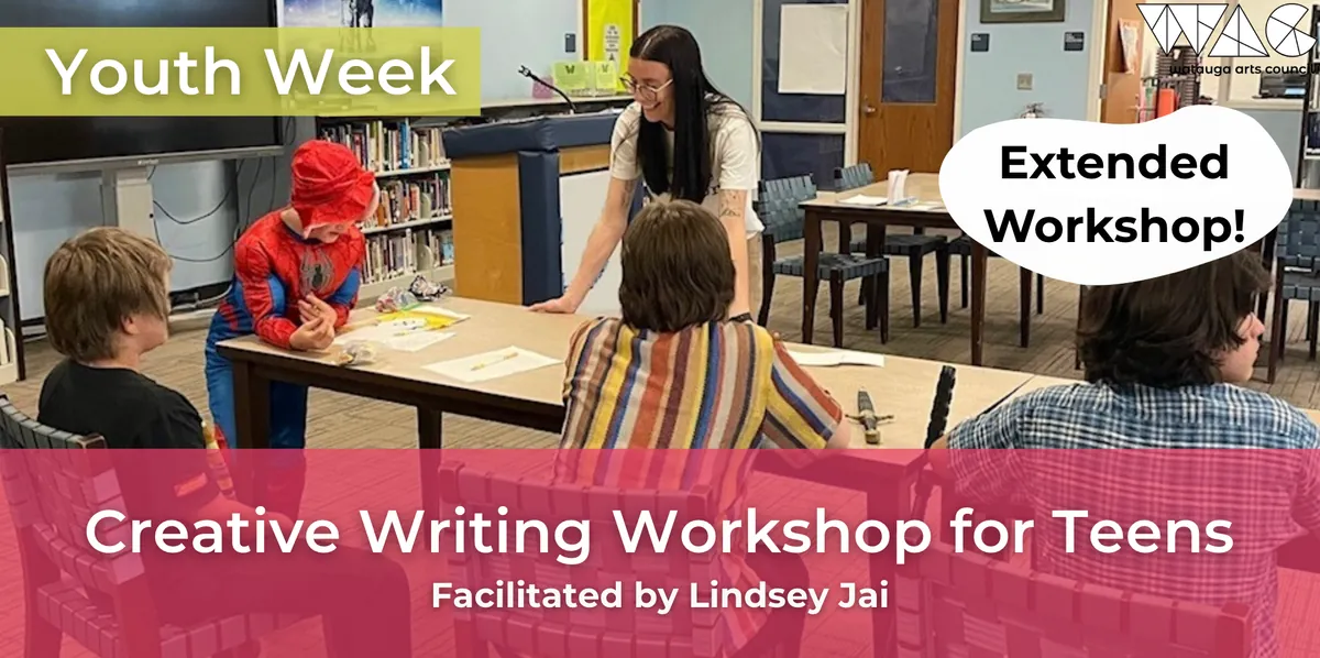 Youth Week: Creative Writing for Teens *EXTENDED WORKSHOP*