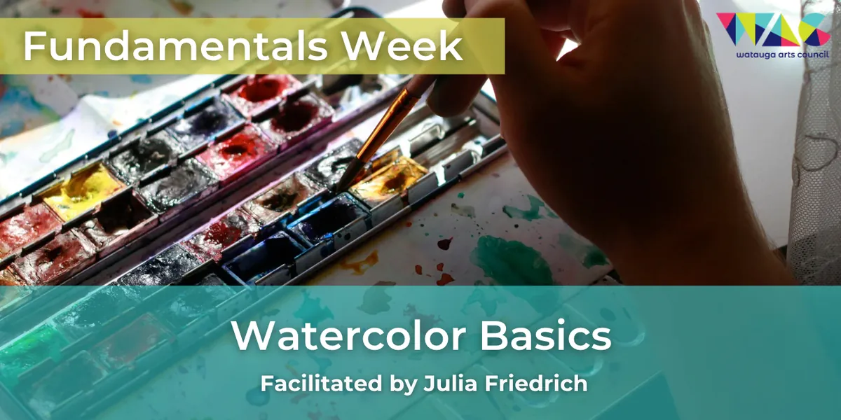 Fundamentals Week: Watercolor Basics