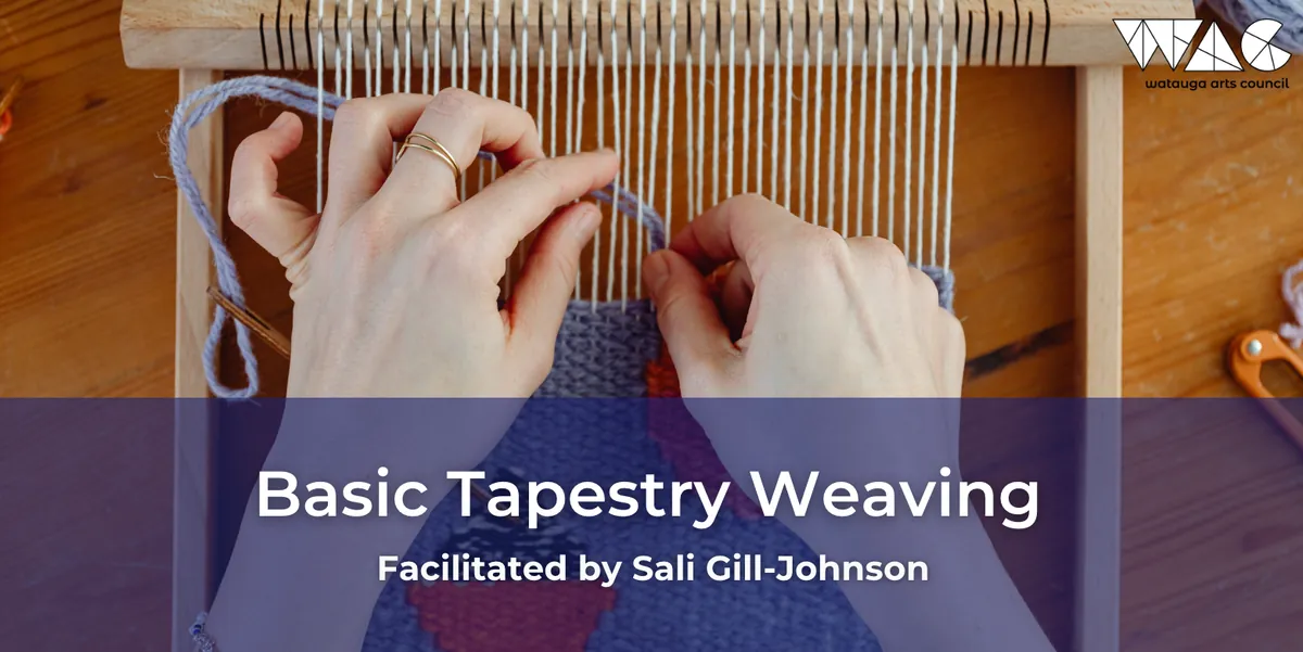 Intro to Fiber Workshop Series: Basic Tapestry Weaving
