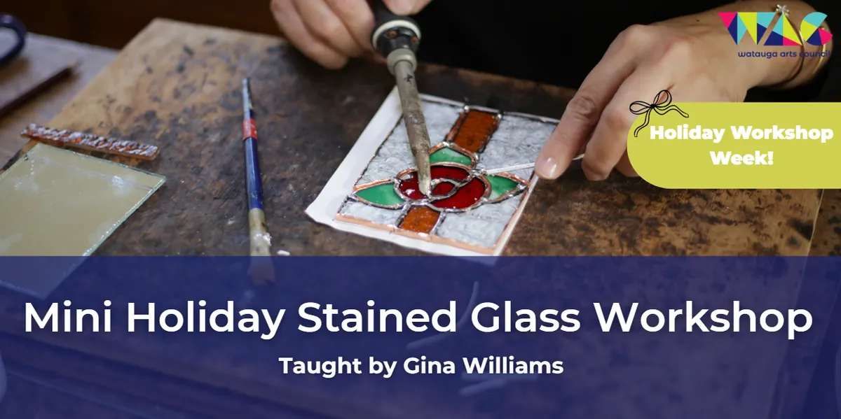Mini Holiday Stained Glass Workshop