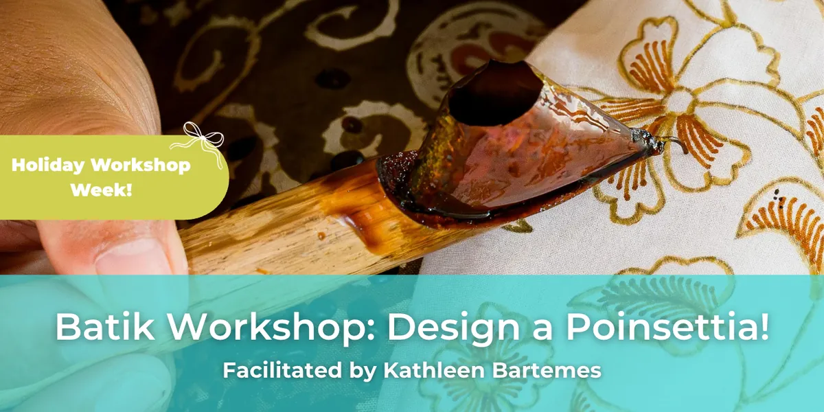 Design a Poinsettia Using Batik (Wax Dyeing Fabrics)