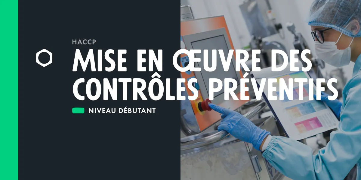 Mise en œuvre des contrôles préventifs