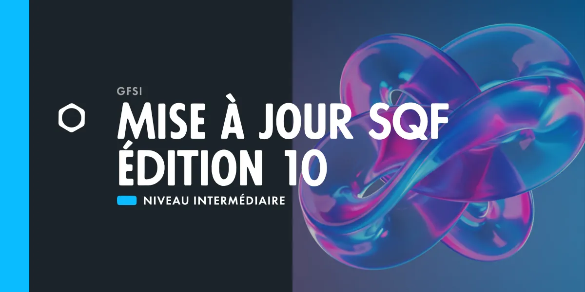 Mise à jour SQF édition 10