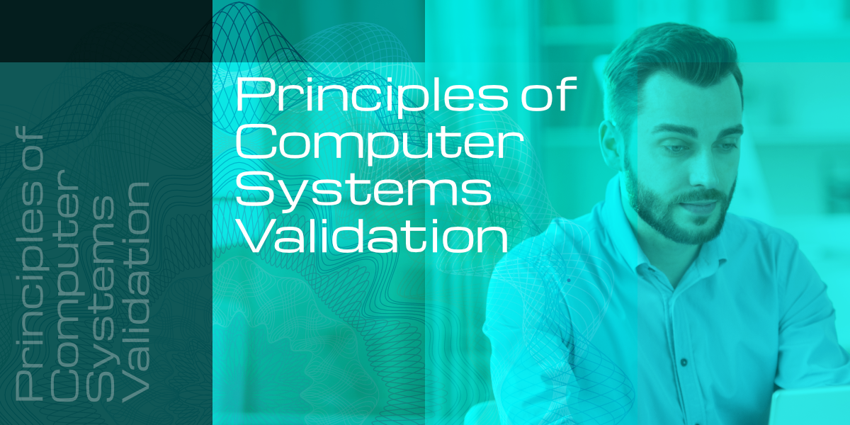 SeerPharma UK — Principles of Computer Systems Validation