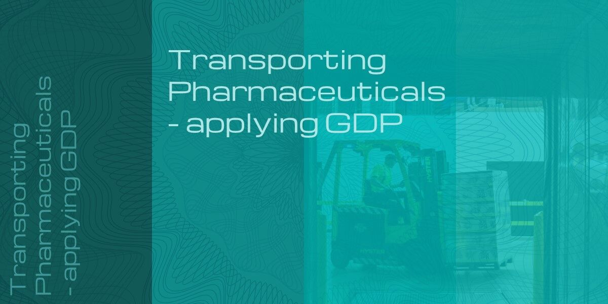 Transporting Pharmaceuticals - applying GDP