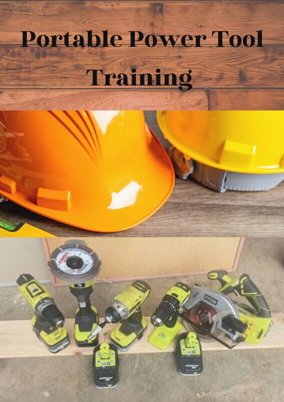 Portable Power Tool Training 2026 - (Expression of Interest- Date/Time TBC)