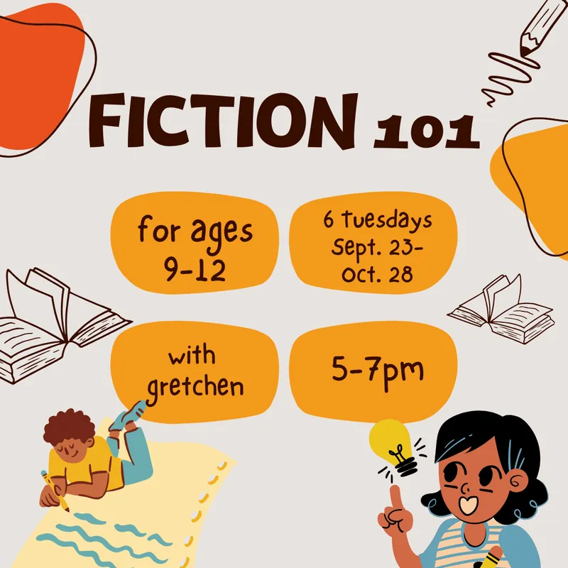 Fiction 101 [ages 9-12]
