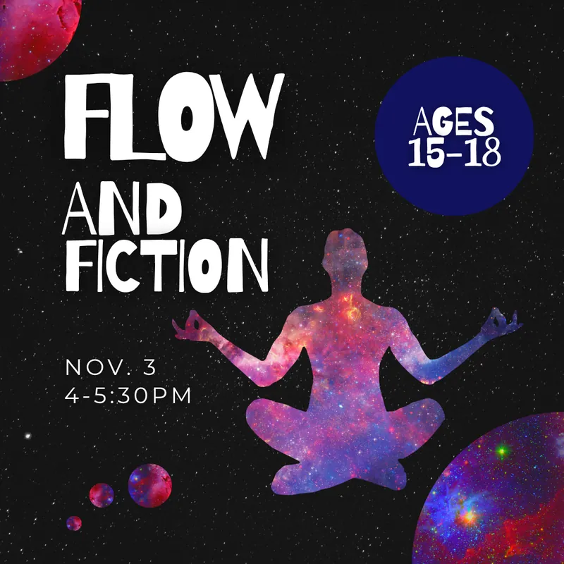Flow + Fiction: Writing Through Yoga [ages 15-18]