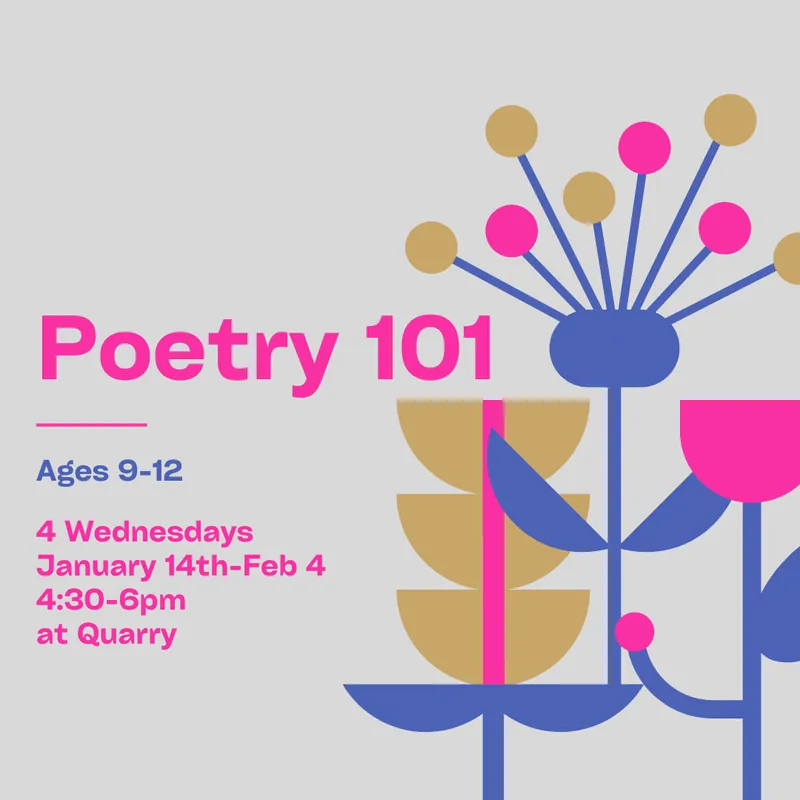 Poetry 101 [ages 9-12]