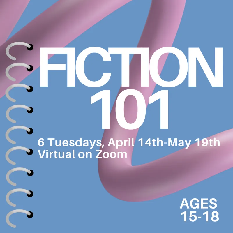 Fiction 101 [ages 15-18]
