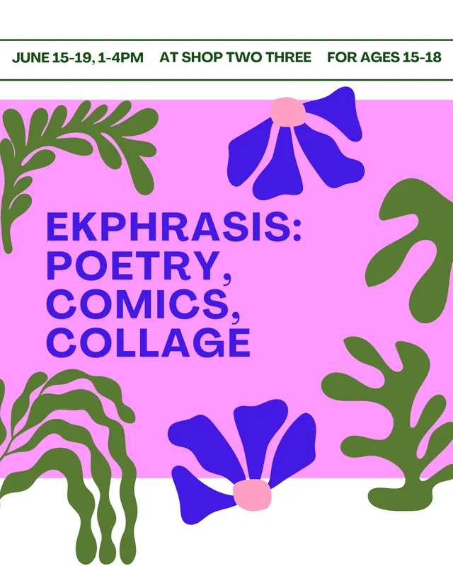 EKPHRASIS: Poetry, Comics, and Collage [ages 15-18]