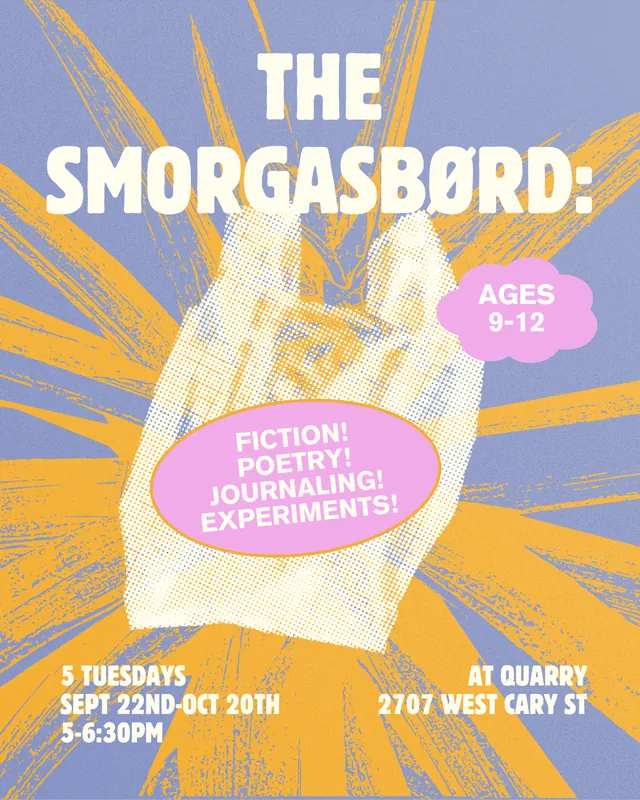 The Smorgasbord! A Writing Sampler [ages 9-12]
