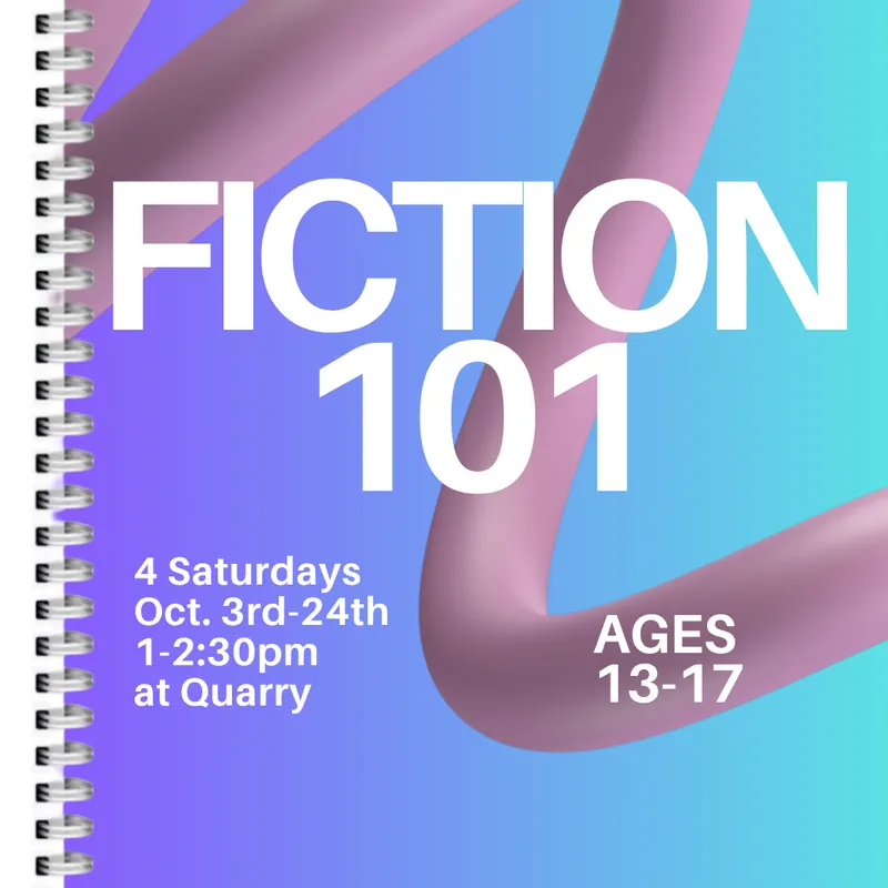 Fiction 101 [ages 13-17]
