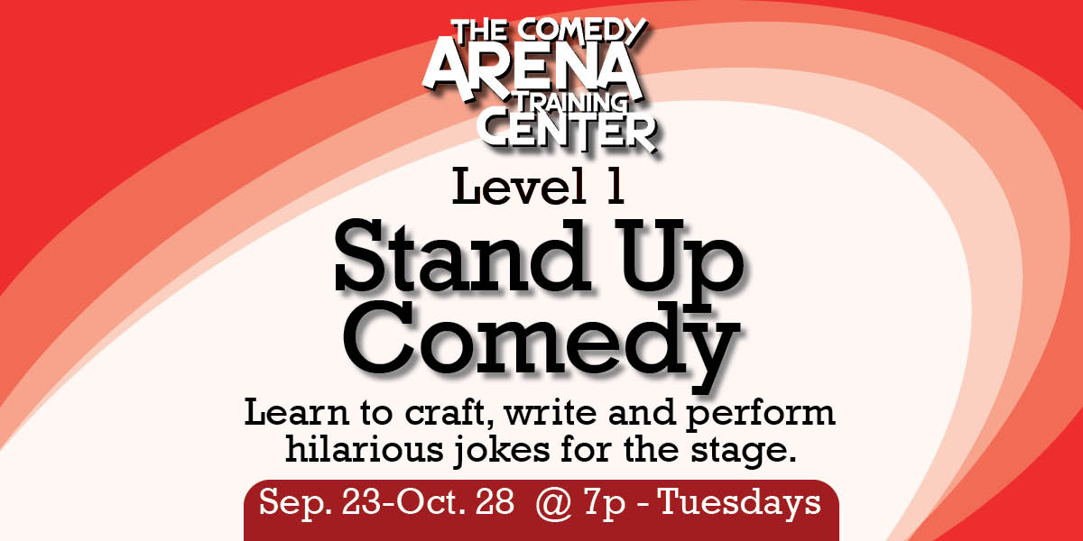 Stand Up Level 1 - Intro to Stand Up Comedy (Tuesdays, Sep 23 - Oct 28)