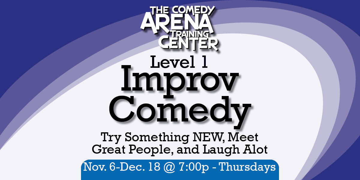 Intro to Improv Comedy (Thur, Nov 6 -Dec 18)