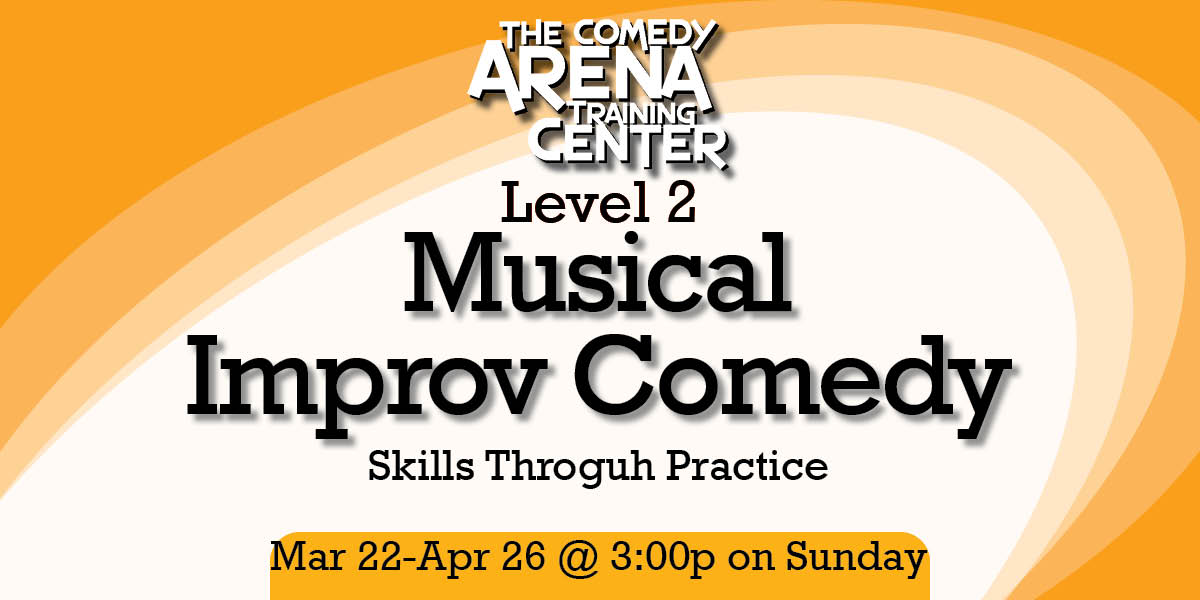 Musical Improv Level 2 - Skills Through Practice (Sunday, Mar 22 - Apr 26)
