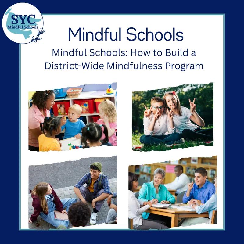 Mindful Schools (Part 5): How to Build a District-Wide Mindfulness Program -- ADULT CAPACITY