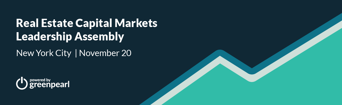 Real Estate Capital Markets Leadership Assembly, powered by GreenPearl [Invite-Only]