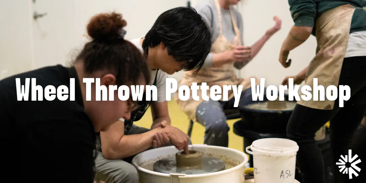 Wheel Thrown Pottery Workshop w/ CJ Jones