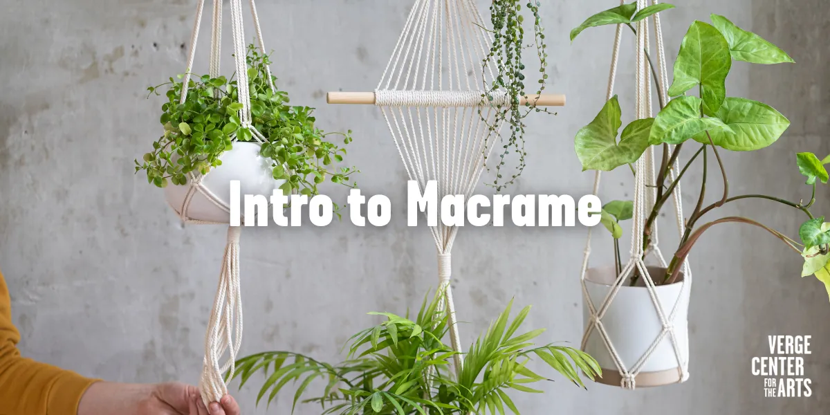 Introduction to Macrame