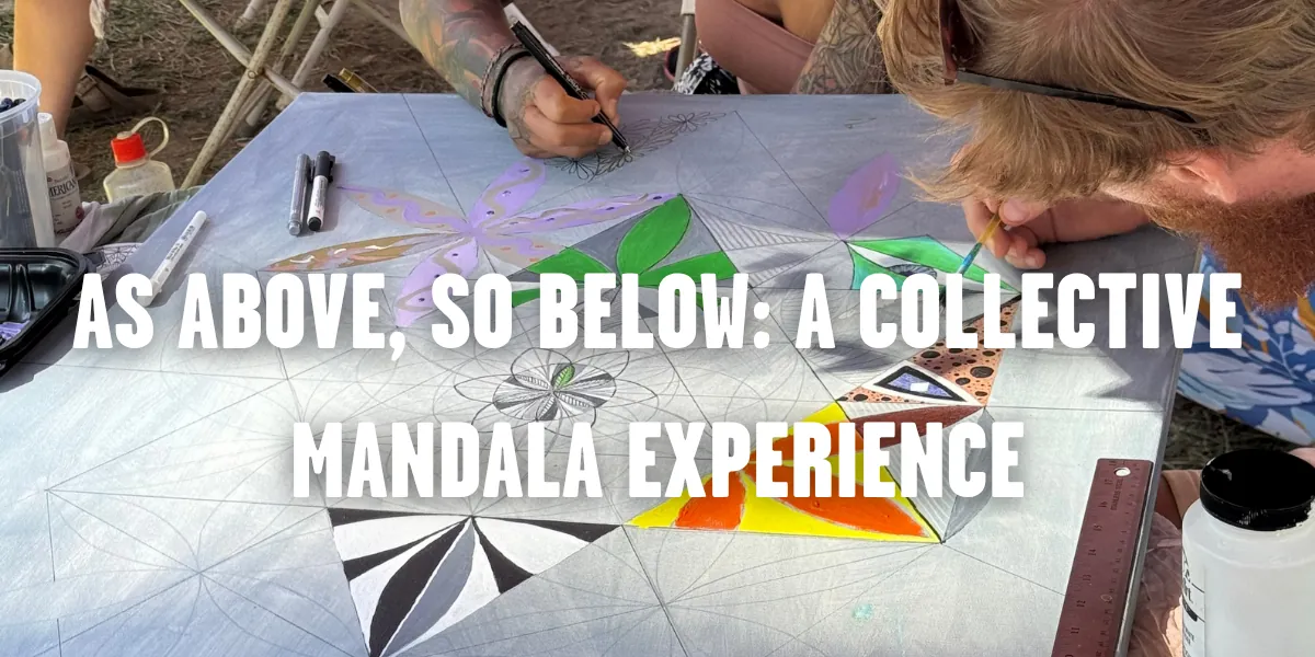 As Above, So Below: A Collective Mandala Experience