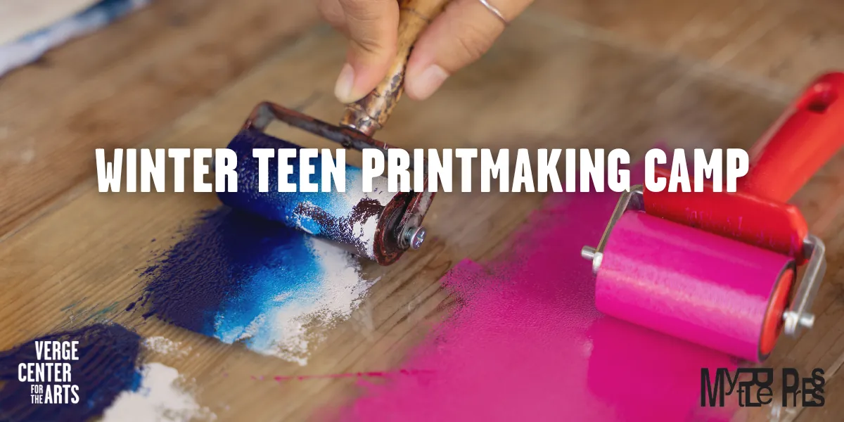 WINTER TEEN PRINTMAKING CAMP