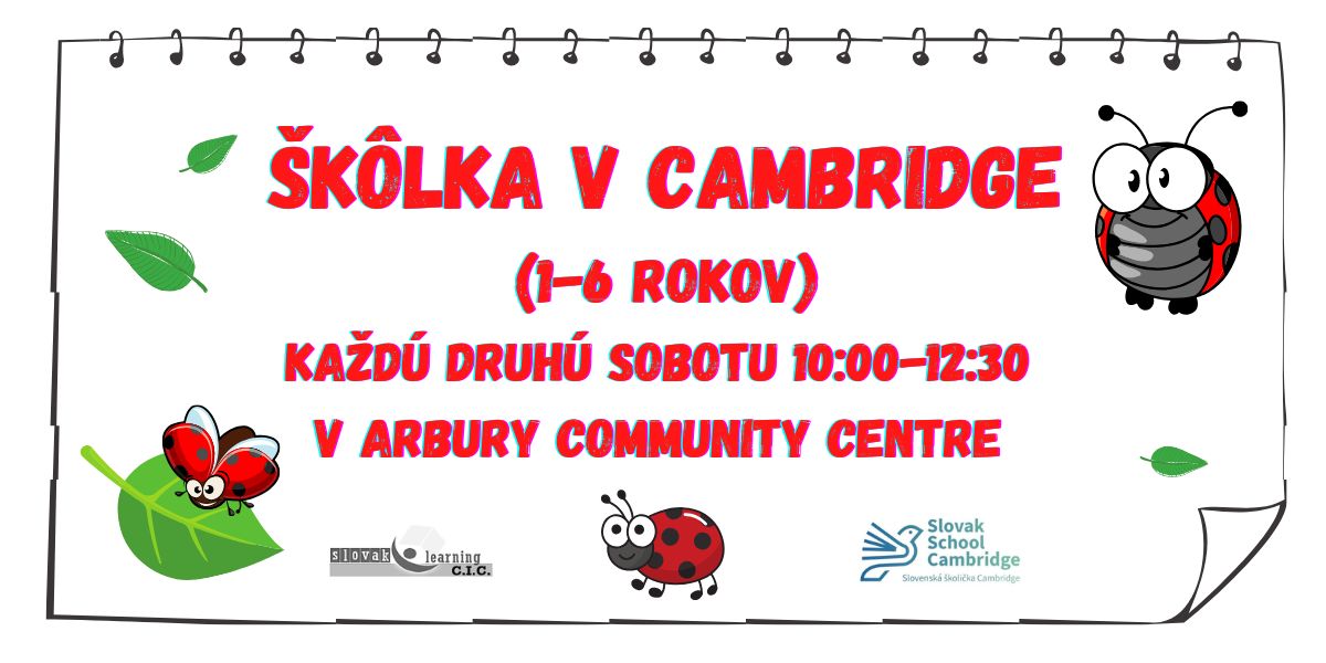 Škôlka v Cambridge (3 - 6 rokov) + Baby školička (1-3 roky)