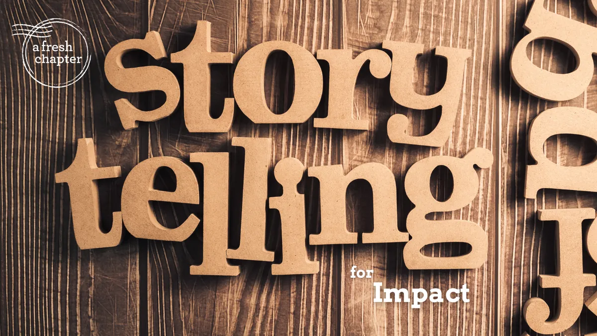 Storytelling for Impact