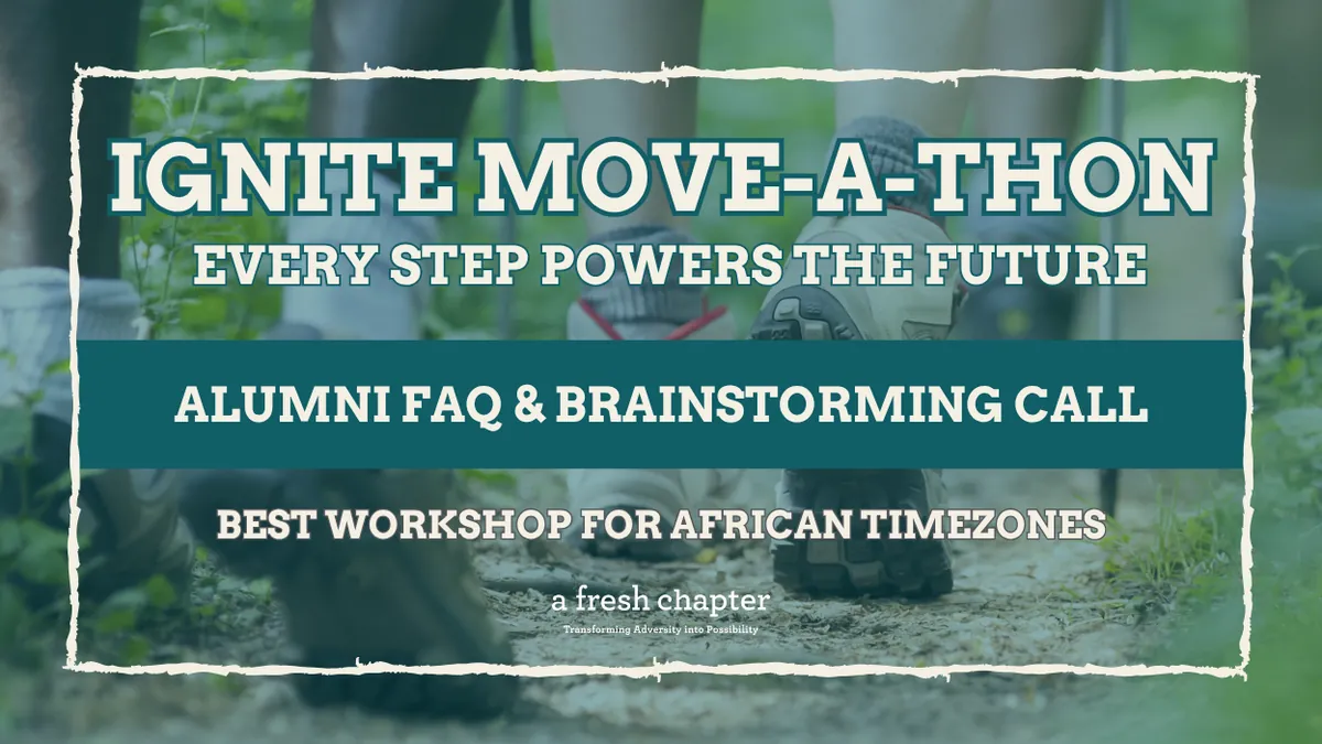 Ignite Move-a-Thon: Every Step Powers the Future FAQ & Brainstorming Call