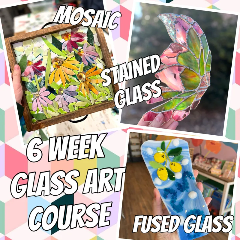 Adult Glass Art 6 Week Course