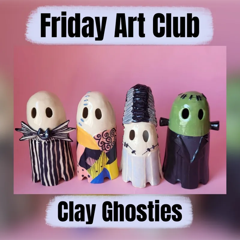 Friday Afternoon Art Club - Clay Handbuilding ghosties