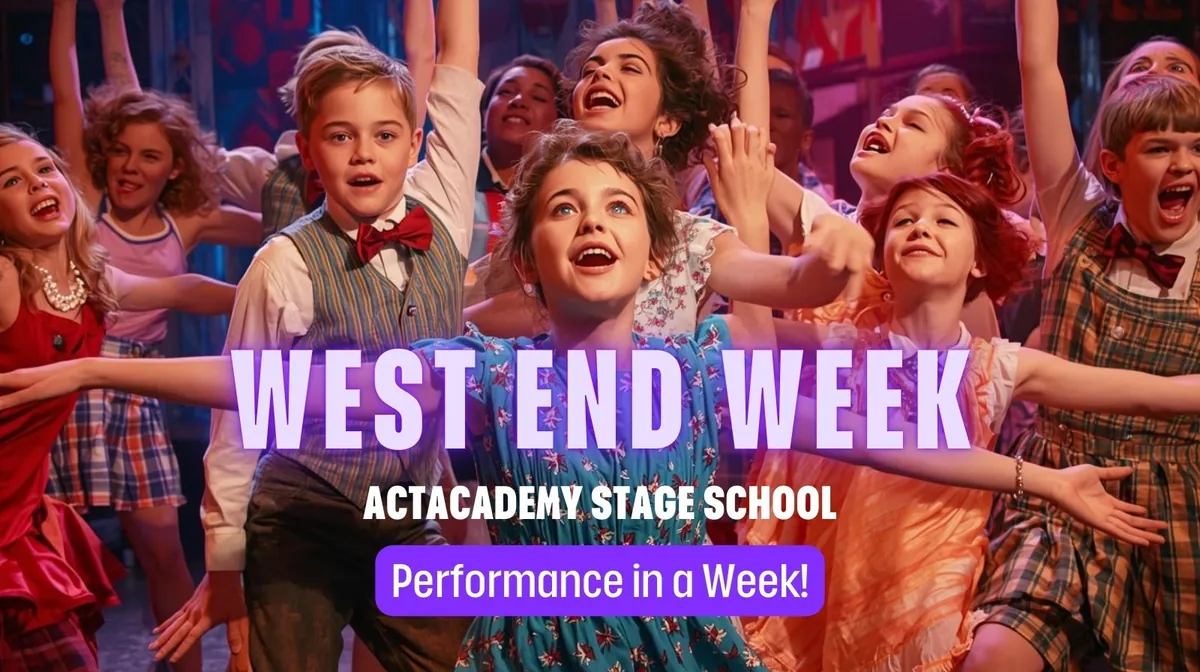 WEEK BEGINNING Mon 10th August- 'WEST END WEEK 1' (6-9 year olds)