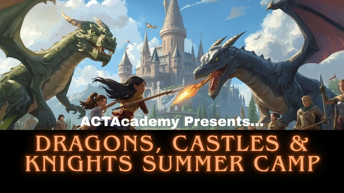 4 DAY CAMP BEG 20TH JULY-DRAGONS, CASTLES & KNIGHTS TRAINING ACADEMY SUMMER CAMP (8-11 year olds)