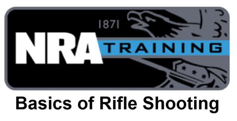 NRA Basics of Rifle Shooting (Pre-Requisite to Rifle Instructor Course)