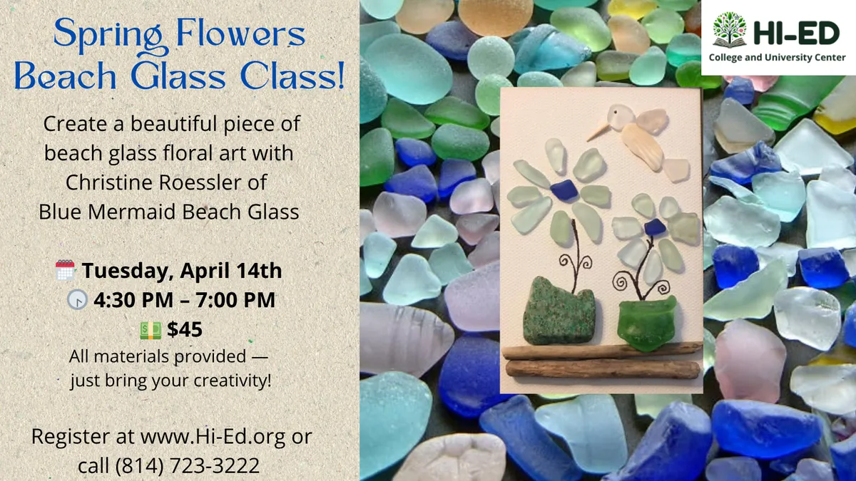 Spring Flowers! Beach Glass Class