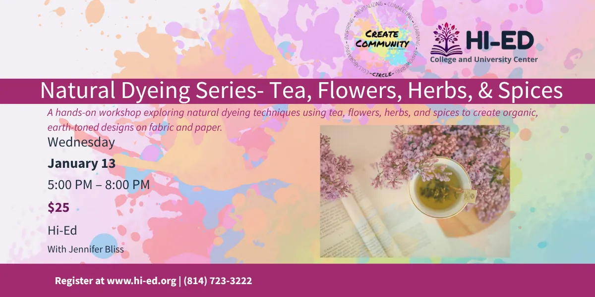 Natural Dyeing Series - Tea, Flowers, Herbs & Spices